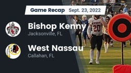 Recap: Bishop Kenny  vs. West Nassau  2022