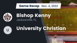 Recap: Bishop Kenny  vs. University Christian 2022