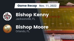 Recap: Bishop Kenny  vs. Bishop Moore  2022