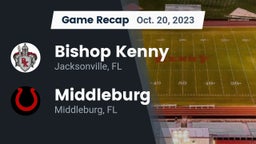Recap: Bishop Kenny  vs. Middleburg  2023