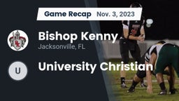 Recap: Bishop Kenny  vs. University Christian 2023
