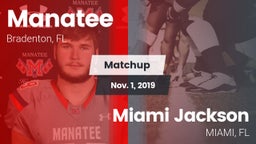 Matchup: Manatee  vs. Miami Jackson  2019