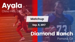 Matchup: Ayala  vs. Diamond Ranch  2017