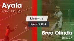 Matchup: Ayala  vs. Brea Olinda  2018