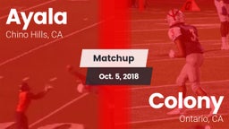 Matchup: Ayala  vs. Colony  2018