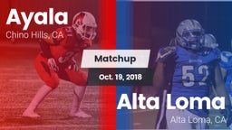 Matchup: Ayala  vs. Alta Loma  2018