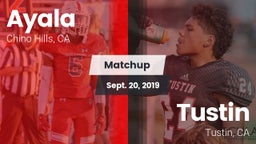 Matchup: Ayala  vs. Tustin  2019