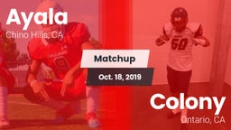 Matchup: Ayala  vs. Colony  2019