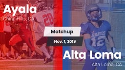 Matchup: Ayala  vs. Alta Loma  2019