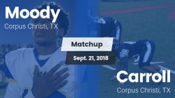 Matchup: Moody  vs. Carroll  2018