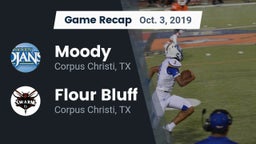Recap: Moody  vs. Flour Bluff  2019