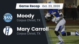 Recap: Moody  vs. Mary Carroll  2020