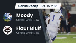 Recap: Moody  vs. Flour Bluff  2021