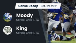 Recap: Moody  vs. King  2021