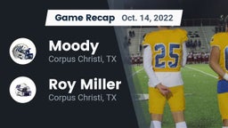 Recap: Moody  vs. Roy Miller  2022