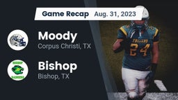 Recap: Moody  vs. Bishop  2023