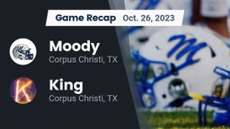 Recap: Moody  vs. King  2023