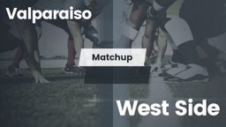 Matchup: Valparaiso High vs. West Side  2016