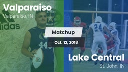 Matchup: Valparaiso High vs. Lake Central  2018