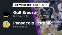 Recap: Gulf Breeze  vs. Pensacola Catholic  2017