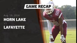 Recap: Horn Lake  vs. Lafayette  2016