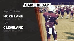 Recap: Horn Lake  vs. Cleveland  2016