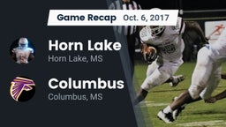 Recap: Horn Lake  vs. Columbus  2017