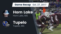 Recap: Horn Lake  vs. Tupelo  2017