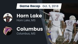 Recap: Horn Lake  vs. Columbus  2018