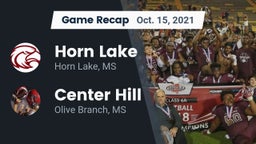 Recap: Horn Lake  vs. Center Hill  2021