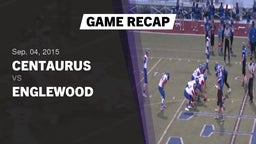 Recap: Centaurus  vs. Englewood 2015