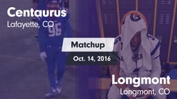 Matchup: Centaurus High vs. Longmont  2016