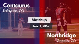Matchup: Centaurus High vs. Northridge  2016