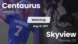 Matchup: Centaurus High vs. Skyview  2017