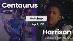 Matchup: Centaurus High vs. Harrison  2017