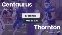 Matchup: Centaurus High vs. Thornton  2019