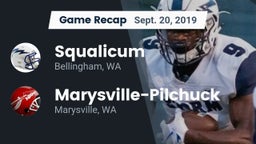 Recap: Squalicum  vs. Marysville-Pilchuck  2019