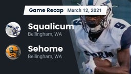 Recap: Squalicum  vs. Sehome  2021