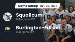 Recap: Squalicum  vs. Burlington-Edison  2021