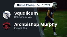 Recap: Squalicum  vs. Archbishop Murphy  2021