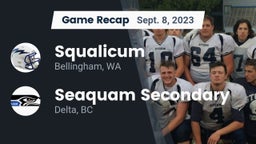 Recap: Squalicum  vs. Seaquam Secondary 2023