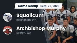 Recap: Squalicum  vs. Archbishop Murphy  2023