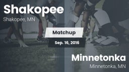 Matchup: Shakopee  vs. Minnetonka  2016