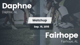 Matchup: Daphne  vs. Fairhope  2016