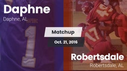 Matchup: Daphne  vs. Robertsdale  2016