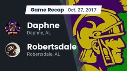 Recap: Daphne  vs. Robertsdale  2017