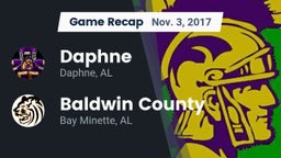 Recap: Daphne  vs. Baldwin County  2017