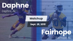 Matchup: Daphne  vs. Fairhope  2018