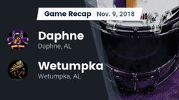 Recap: Daphne  vs. Wetumpka  2018