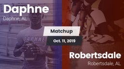 Matchup: Daphne  vs. Robertsdale  2019